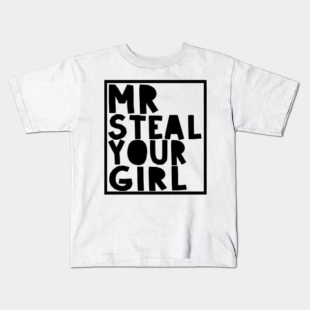 mr steal your girl Kids T-Shirt by tirani16